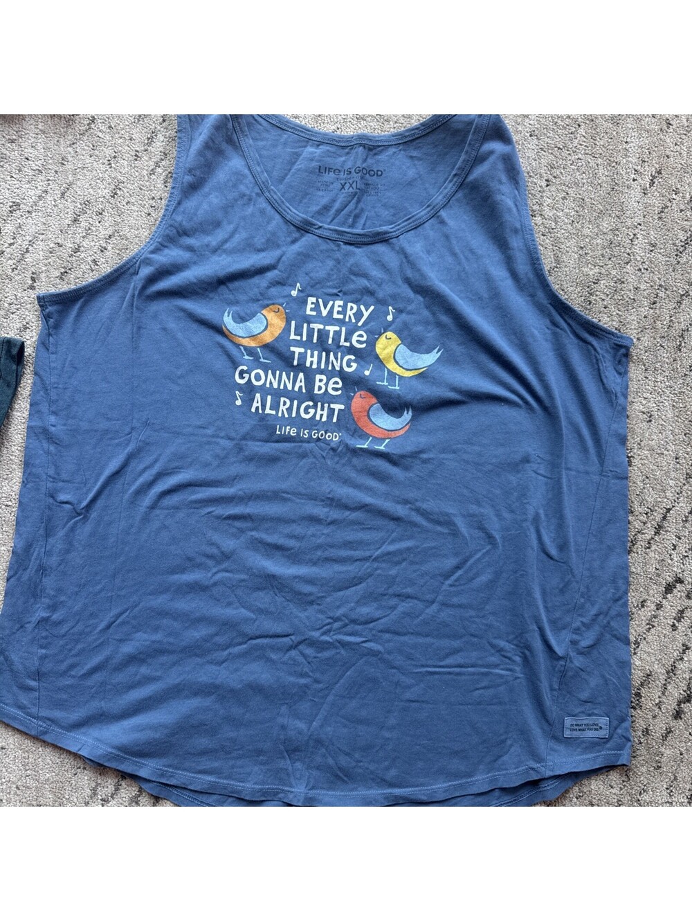 Life Is Good Crusher Tee Size 2XL Tank Top Every Little Thing Is Gonna Be Alrigh